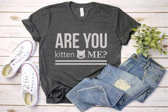 Cat Svg Design, Are You Kitten Me