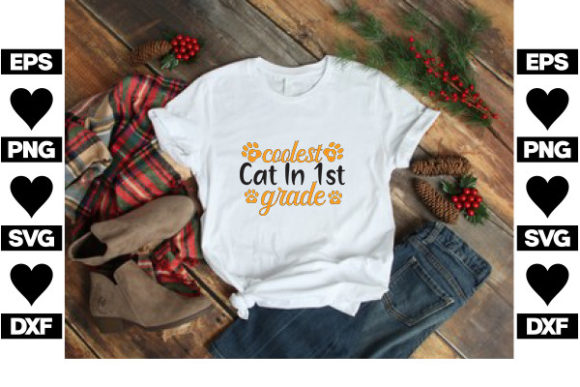 Cat SVG Design, Coolest Cat in 1st Grade