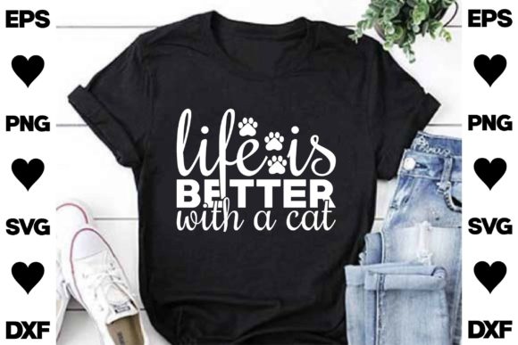 Cat SVG Design. Life is Better with a Cat