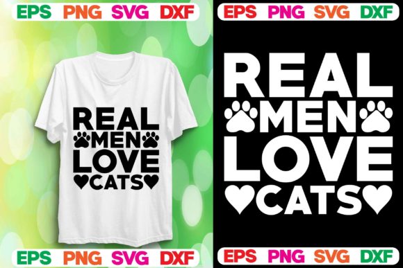 Cat SVG Design. Real Men Love Cats