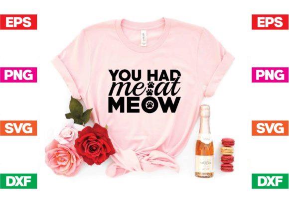 Cat SVG Design. You Had Me at Meow