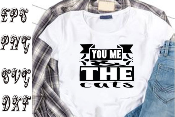 Cat Svg Design, YOU ME the CATS