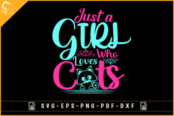 Just a Girl Who Loves Cats Tshirt Design